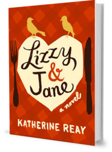 Lizzy and Jane - Katherine Reay