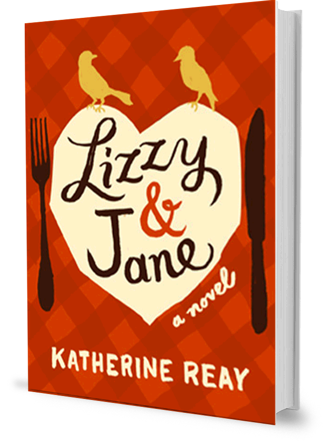 Lizzy and Jane - Katherine Reay