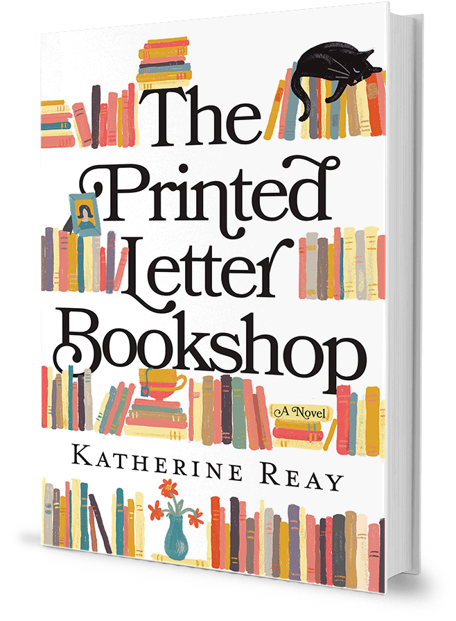 Katherine Reay - The Printed Letter Bookshop - Katherine Reay